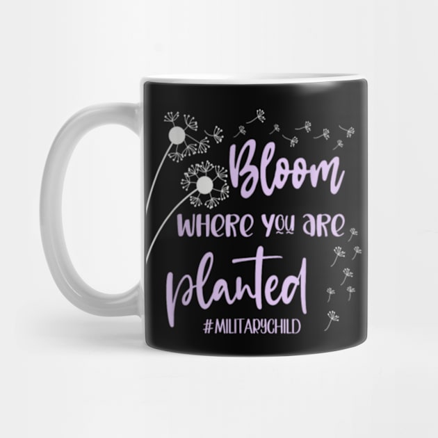 Month Of The Military Child Bloom Where You Are Planted by artcomdesigns